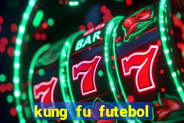 kung fu futebol clube download utorrent